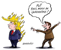 PUT TRUMP IN QUARANTINE by Arcadio Esquivel