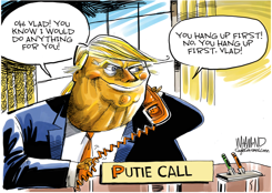 TRUMP PANDERS TO PUTIN by Dave Whamond