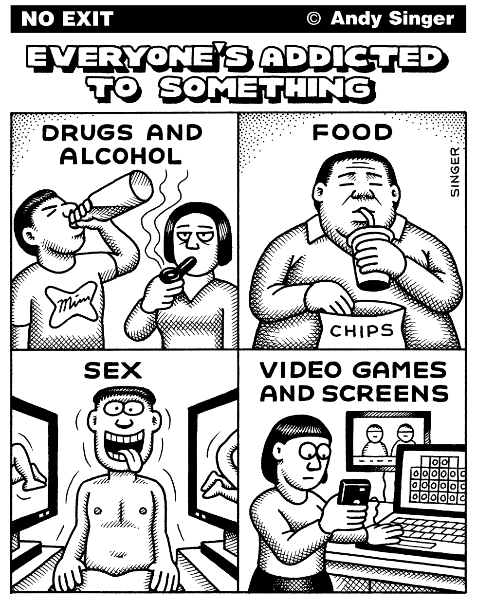 Everyone's Addicted to Something