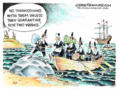 THANKSGIVING AND QUARANTINES by Dave Granlund