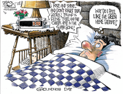 GROUNDHOG DAY by John Darkow