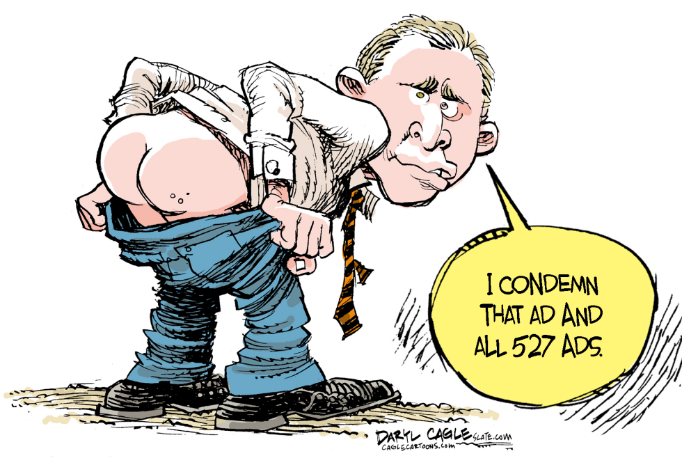  BUSH CONDEMNS 527 ADS by Daryl Cagle