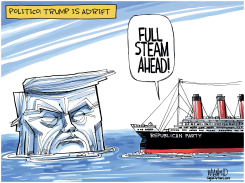 TRUMP ADRIFT by Dave Whamond