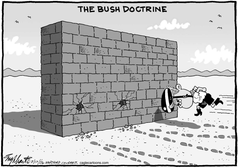  BUSH DOCTRINE by Bob Englehart