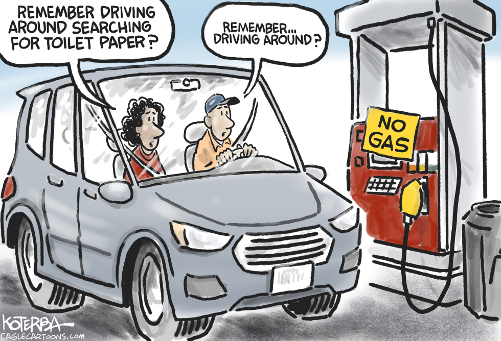 Toilet Paper and Gas Shortage