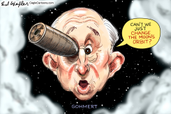 GOHMERT CHANGE MOONS ORBIT by Ed Wexler