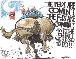 THE FEDS ARE COMIN by John Darkow