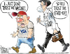 DOESN'T TRUST THE VACCINE by John Darkow