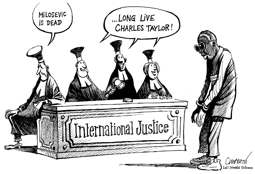  LIBERIA TYRANT WILL FACE JUSTICE by Patrick Chappatte