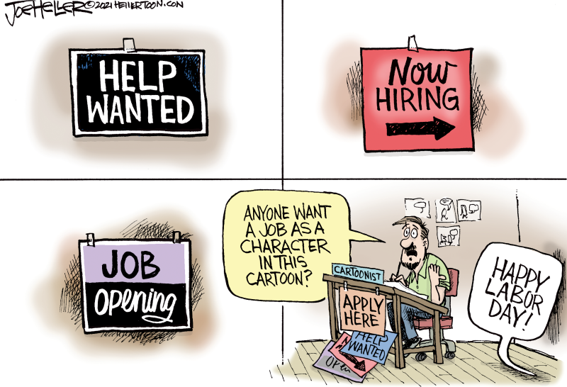 Labor Day, Joe Heller,PoliticalCartoons.com,Labor Day, help wanted, labor shortage, cartoonist, character, wages, apply within, now hiring, employment,
