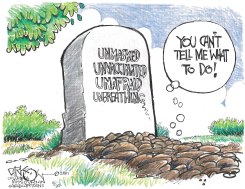 CAN'T TELL ME WHAT TO DO by John Darkow
