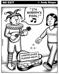 NOBODY'S FOOL by Andy Singer