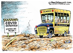 SCHOOLS COVID MINEFIELD by Dave Granlund