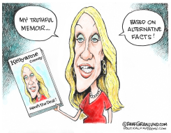 KELLYANNE CONWAY MEMOIR by Dave Granlund