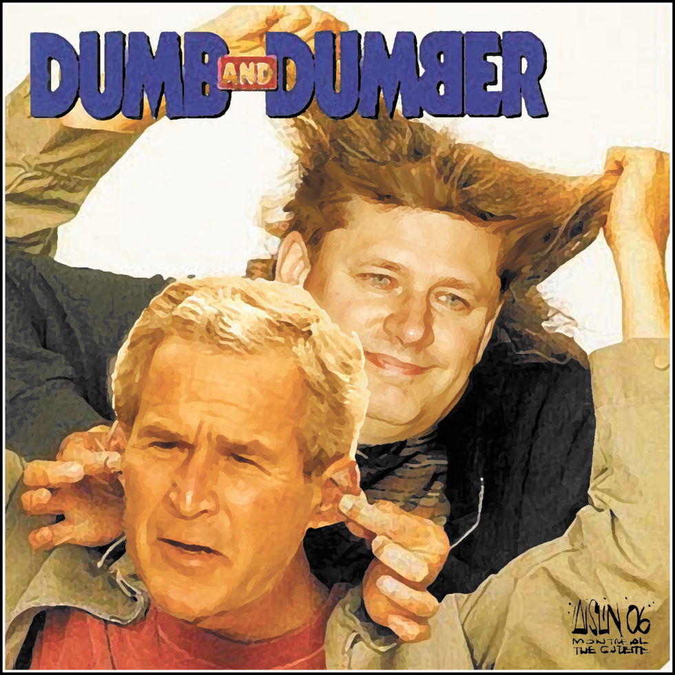  DUMB AND DUMBER by Aislin