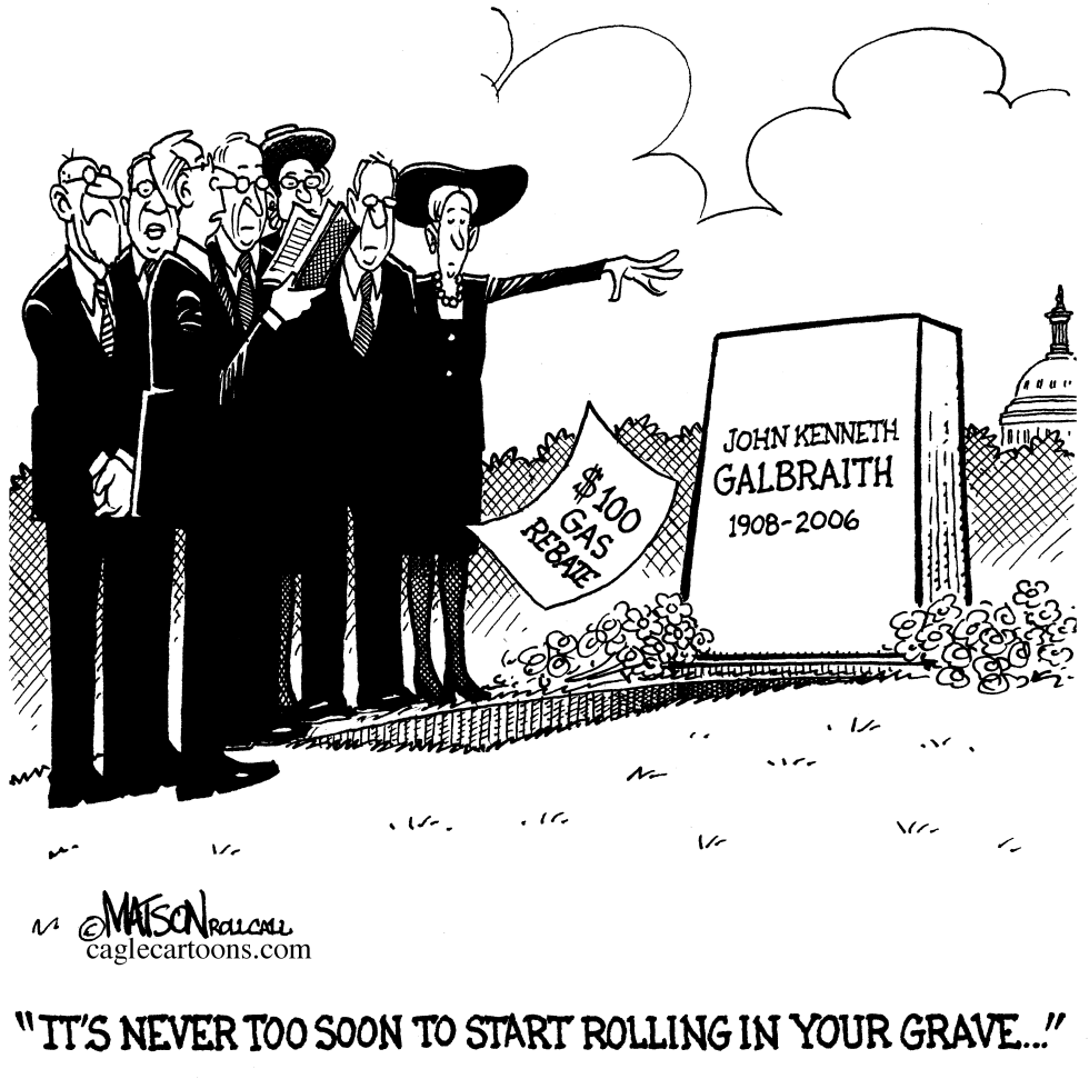 John Kenneth Galbraith R.I.P.
