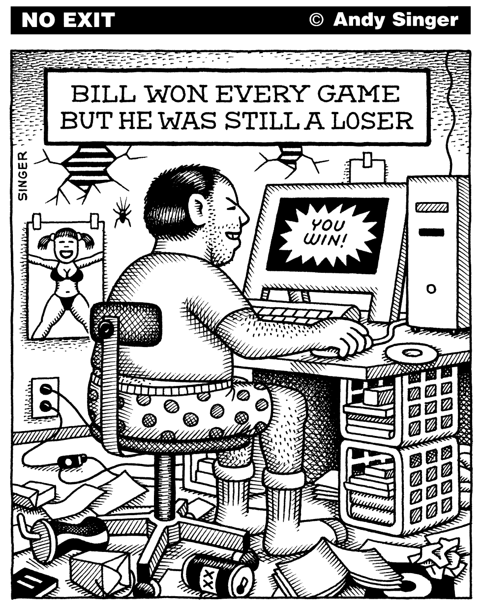 Bill won every game but was still a loser