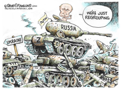 RUSSIANS REGROUP VS UKRAINE by Dave Granlund