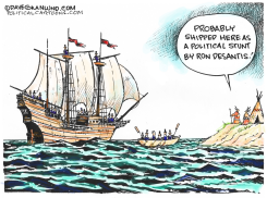 RON DESANTIS MIGRANT STUNT by Dave Granlund