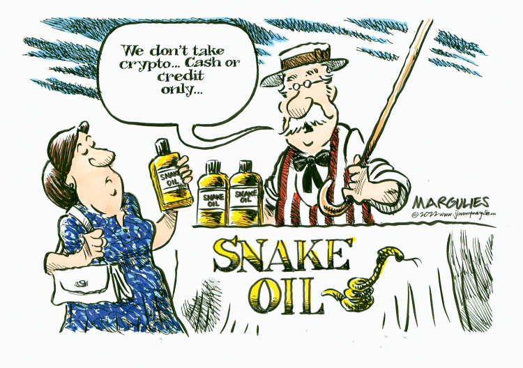 Snake Oil Salesman to woman buying snake oil:  We don't take crypto.  Cash or credit only.