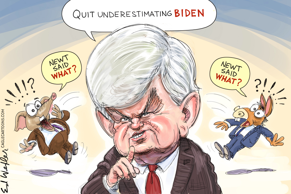 Newt Said Quit Underestimating Biden