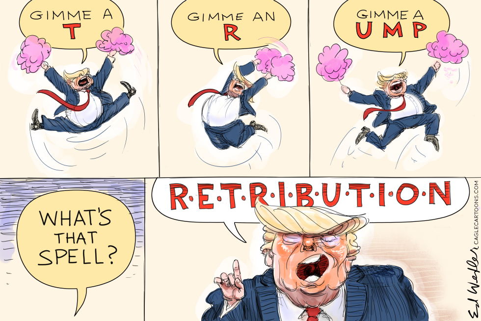 Trump Retribution Cheerleader