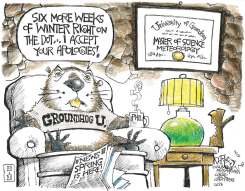 THE GROUNDHOG WAS RIGHT by John Darkow
