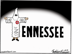 RACIST TENNESSEE by Bob Englehart