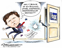 TUCKER OUT AT FOX NEWS by Dave Granlund
