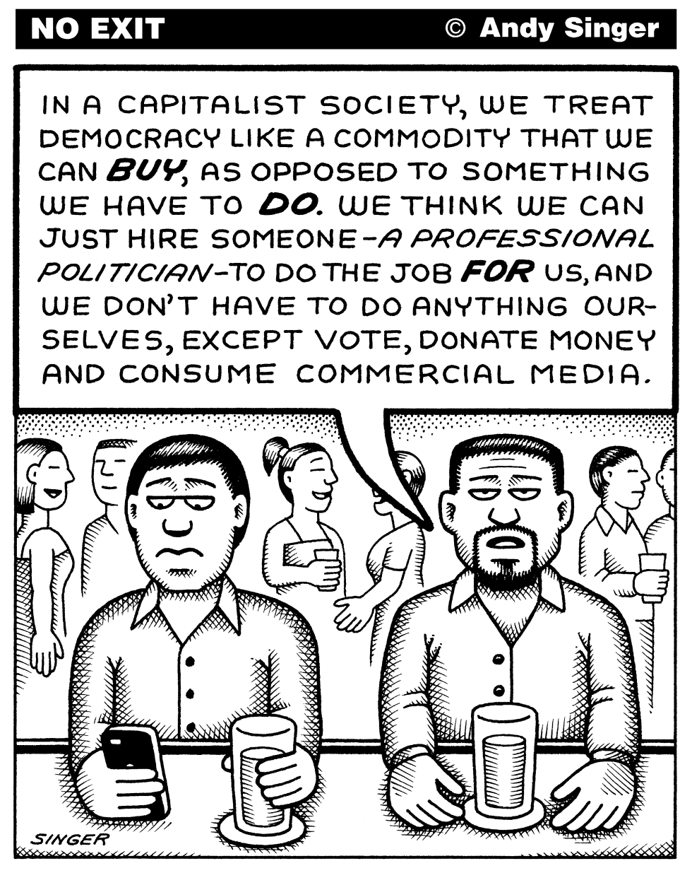 Democracy is a Commodity