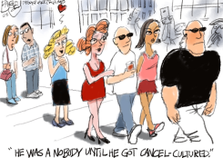 CANCEL CULTURE  by Pat Bagley