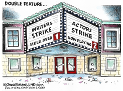 WRITERS AND ACTORS STRIKE by Dave Granlund