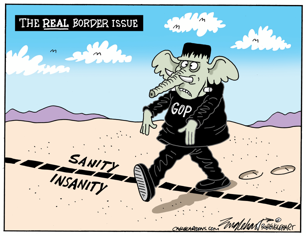 THE REAL BORDER ISSUE by Bob Englehart