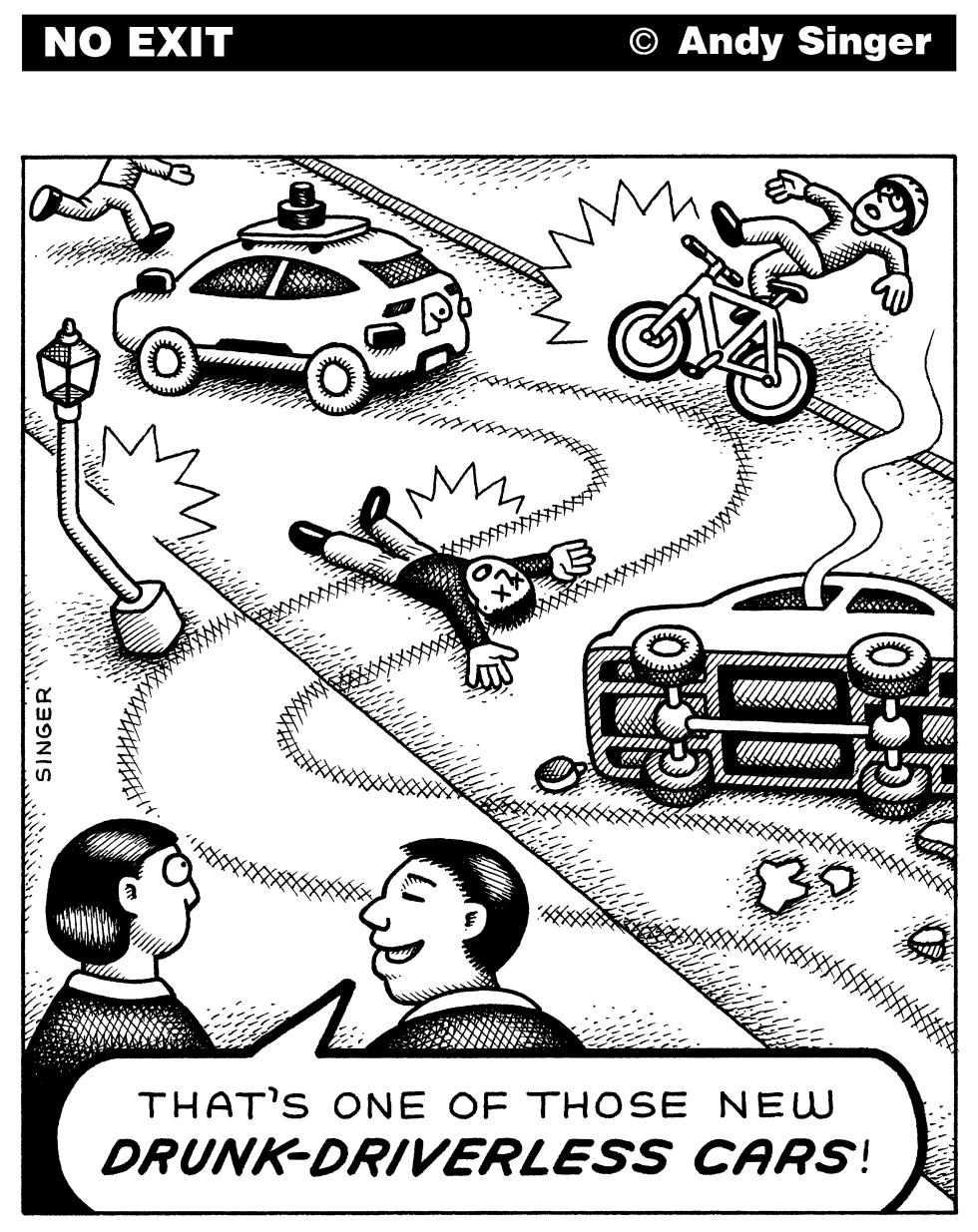 Drunk Driverless Cars