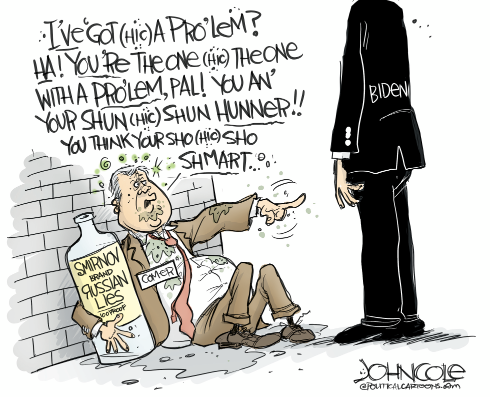Comer's drunk on Russian lies