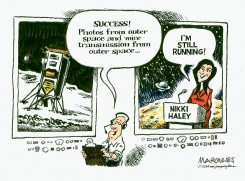 NIKKI HALEY STILL RUNNING by Jimmy Margulies