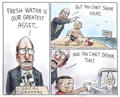 LOCAL FRESH WATER by Adam Zyglis