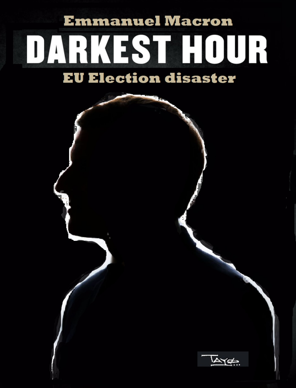 Darkest Hour of Emmanuel Macron - EU Elections