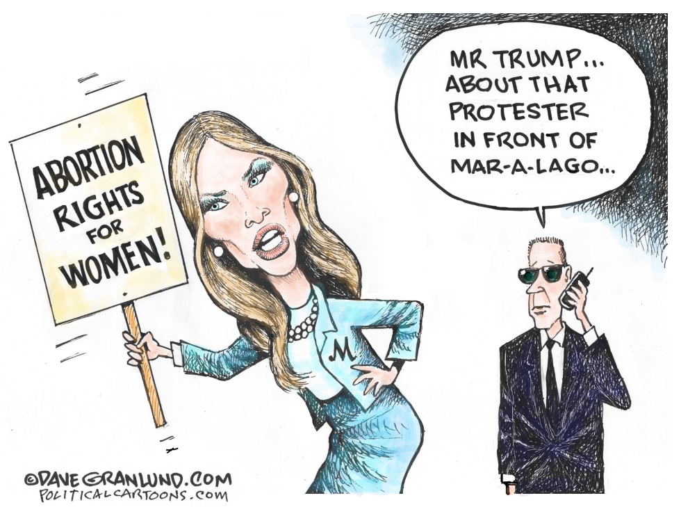 #3 MELANIA FOR ABORTION RIGHTS by Dave Granlund