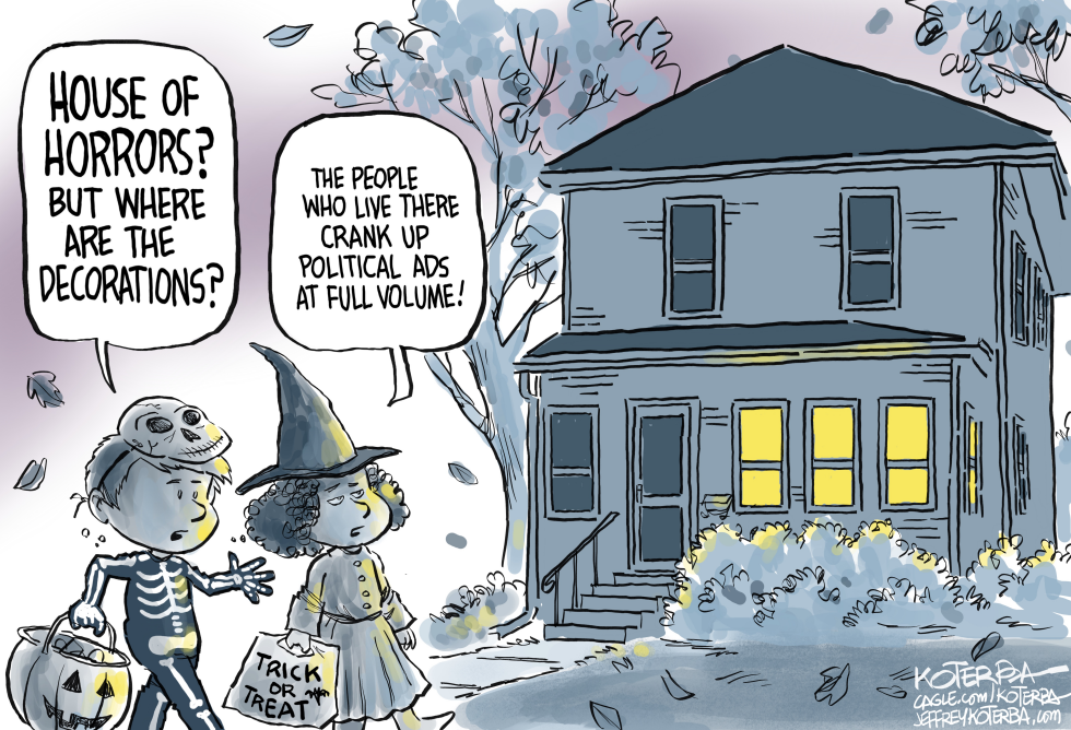 #2 POLITICAL ADS HOUSE OF HORRORS by Jeff Koterba
