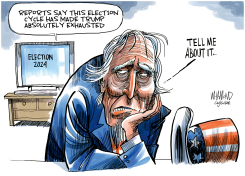 ELECTION EXHAUSTION by Dave Whamond