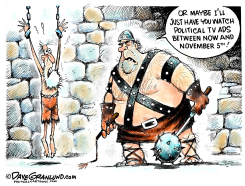POLITICAL AD TORTURE 2024 by Dave Granlund