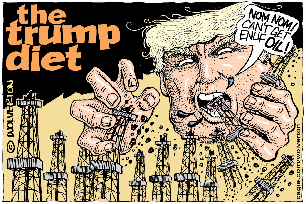 The Trump Diet Devouring Oil Wells