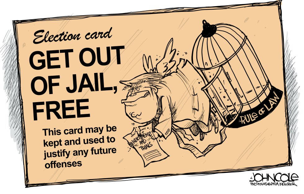 Trump’s Get Out of Jail Free Card