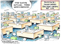 TRUMP CUTS 80K VA JOBS by Dave Granlund