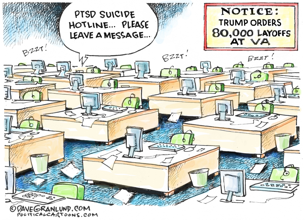 #2 TRUMP CUTS 80K VA JOBS by Dave Granlund