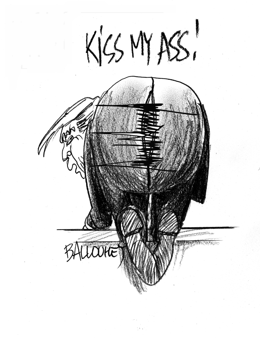 Kiss my ass !