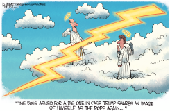 LIGHTNING FOR TRUMP AI POPE IMAGE by Rick McKee