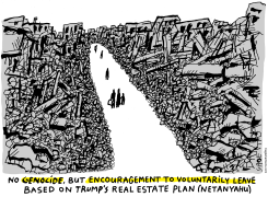 NETANYAHU ENCOURAGES TO LEAVE RUINED GAZA by Schot