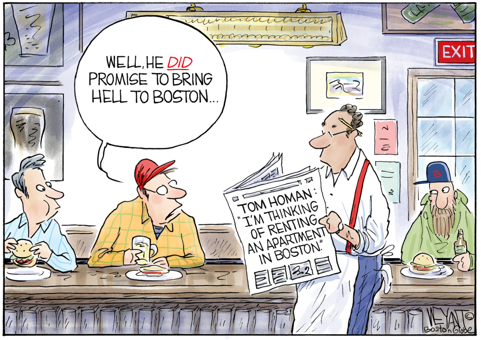 Tom Homan Moving to Boston?